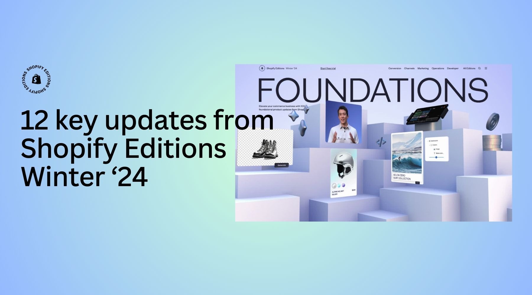 Top 12 Updates from Shopify Summer '24 Edition